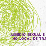 Sessão de apresentação do Livro Assédio Sexual e Moral no Local de Trabalho
